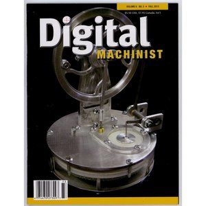DIGITAL MACHINIST MAGAZINE, VOL. 8 #3, FALL 2013, See scan of table of contents!